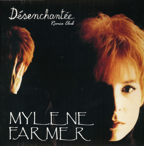 Mylène Farmer | Désenchantée (Club Remix) - Maxi 45T