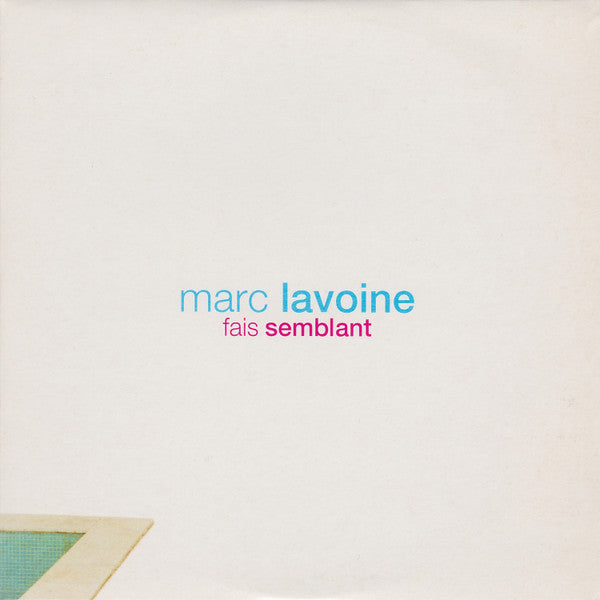 Marc Lavoine | Fais Semblant - promo