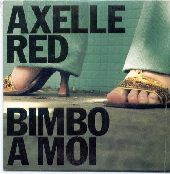 Axelle Red | Bimbo A Moi - promo