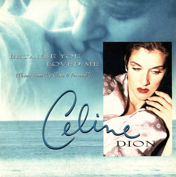 Celine Dion | Because You Loved Me