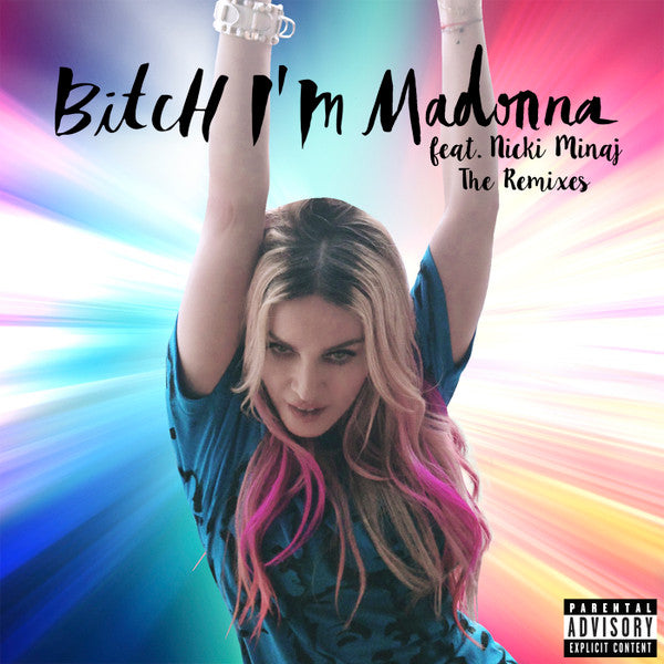 Madonna | Bitch I'm Madonna - Feat. Nicki Minaj - The remixes (Promo France)