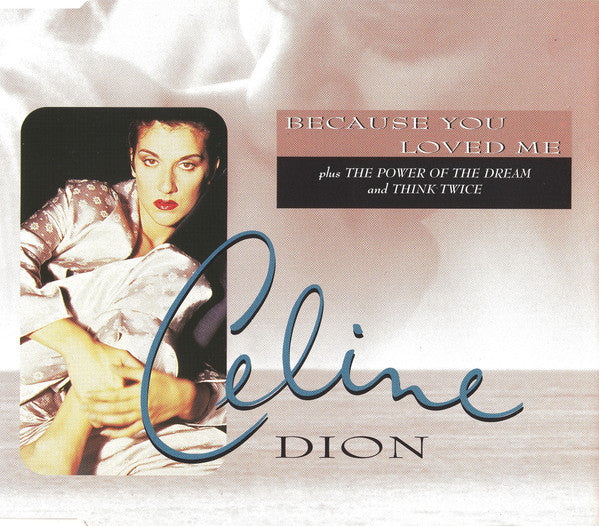 Céline Dion | Because you loved me - CD (Europe)