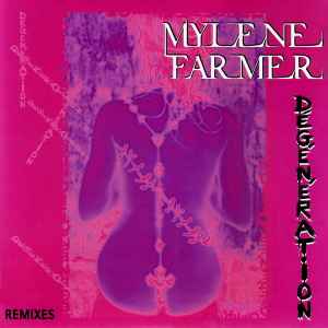 Mylène Farmer | Dégénération - Remixes