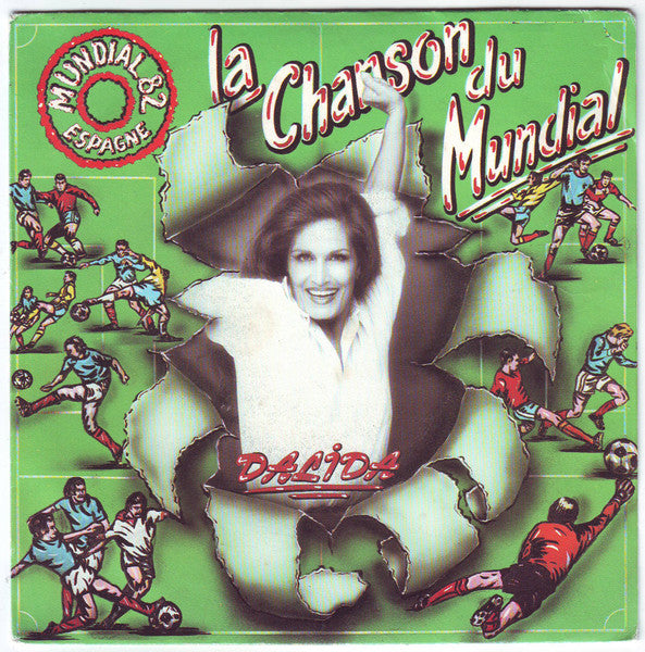 Dalida | La Chanson du Mundial - 45T