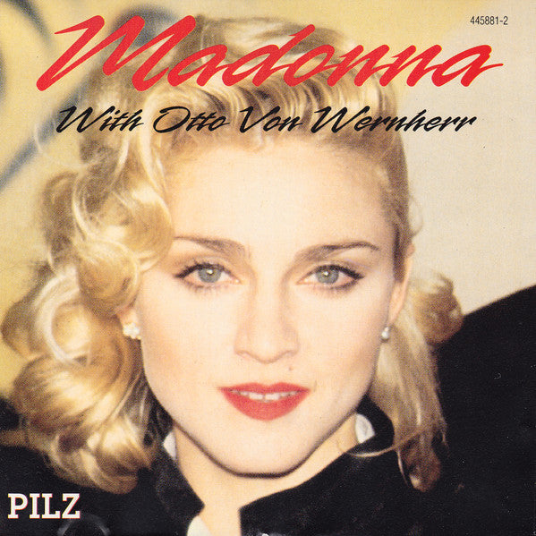 Madonna | With Otto Von Wernherr
