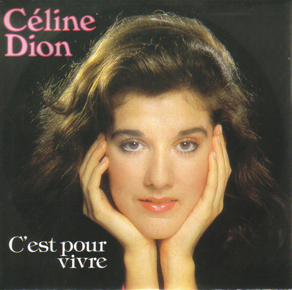 Céline Dion | C'est Pour Vivre - 45T