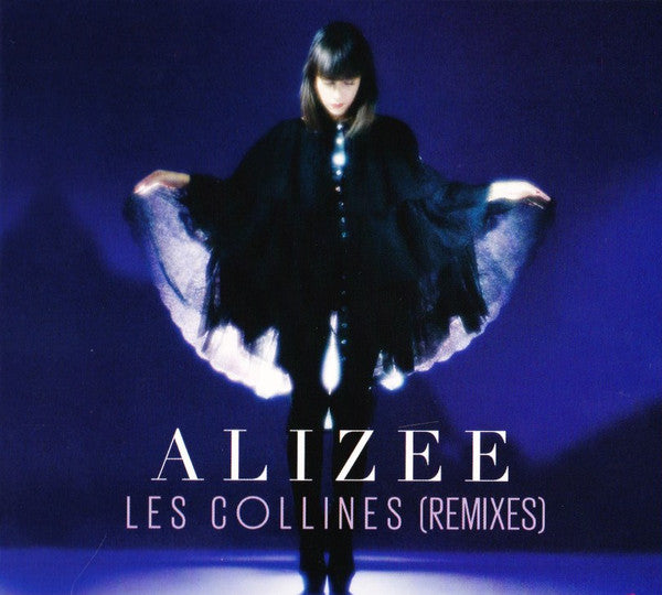 Alizée | Les Collines - Remixes