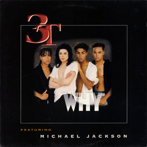 3T Featuring Michael Jackson | Why