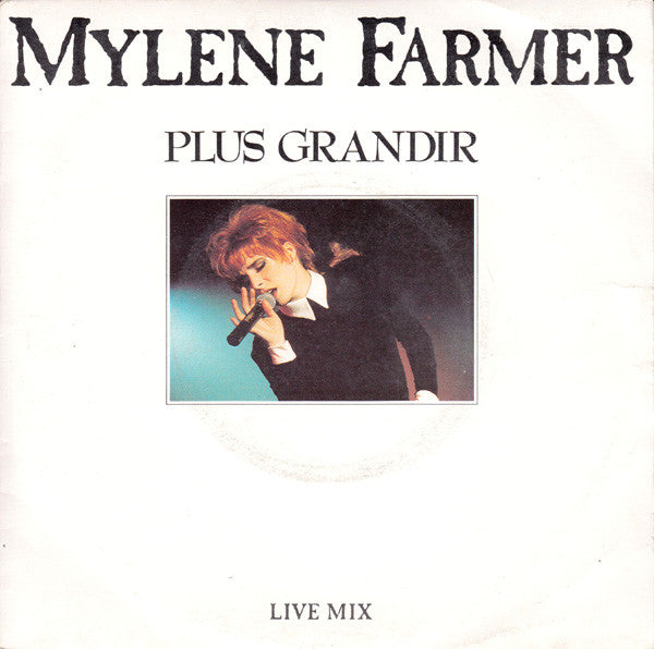 Mylène Farmer | Plus Grandir Live - 45T