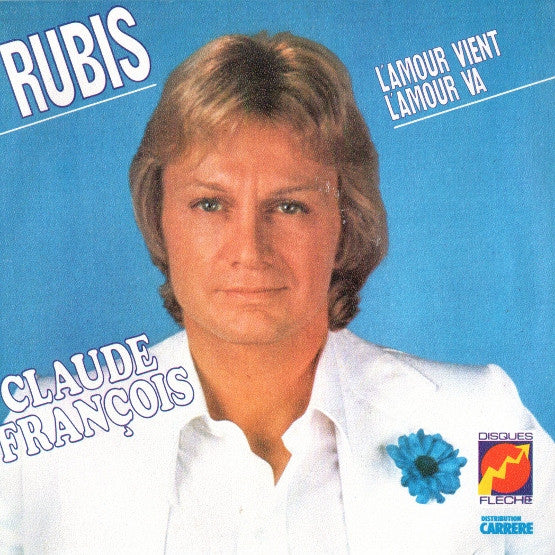 Claude François | Rubis - 45T
