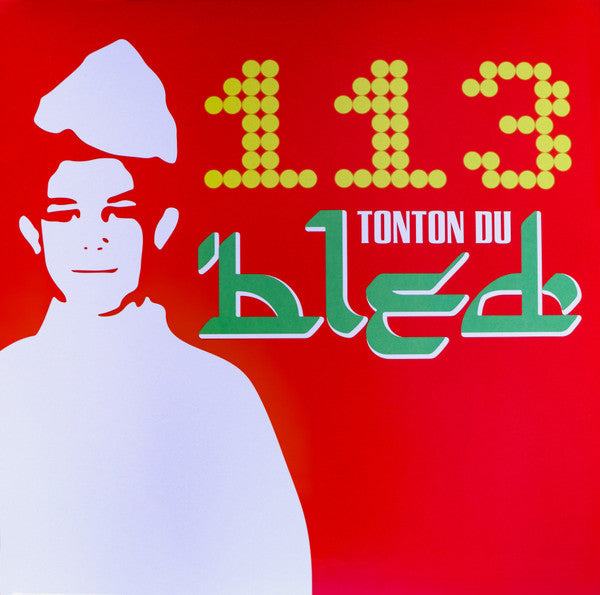113 | Tonton Du Bled - Maxi 45 Tours