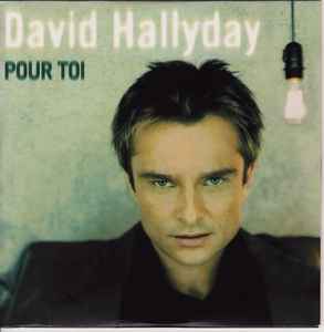 David Hallyday | Pour Toi