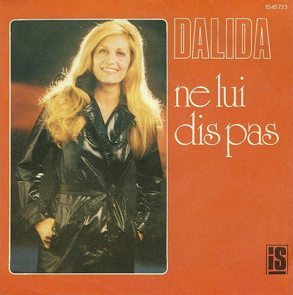 Dalida | Ne Lui Dis Pas - 45T