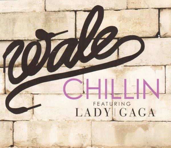 Lady Gaga | Chillin - Single (Europe)