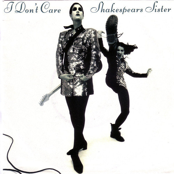Shakespears Sister | I Don't Care