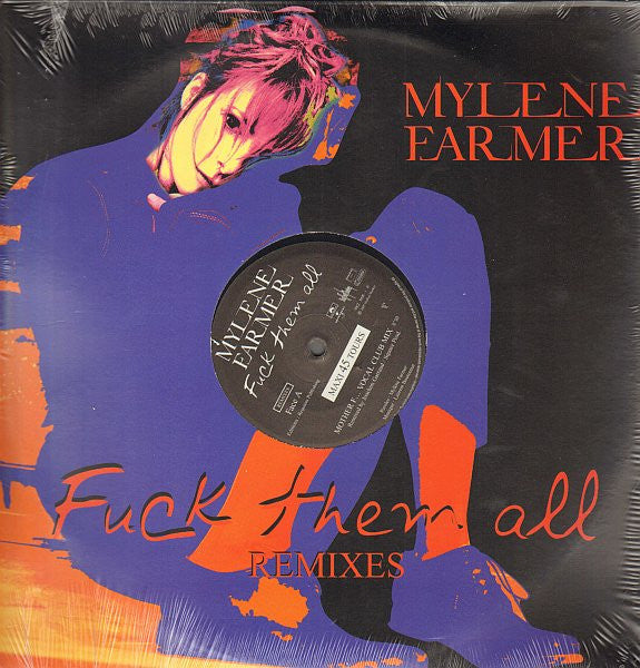 Mylène Farmer | Fuck them all - Maxi 45 tours