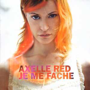 Axelle Red | Je Me Fâche - promo