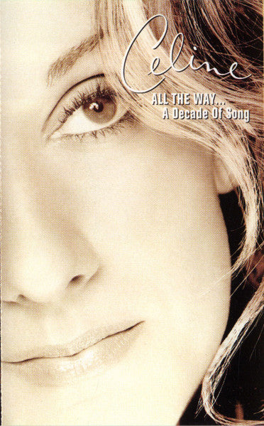 Céline Dion | All the way - A decade of songs - Cassette