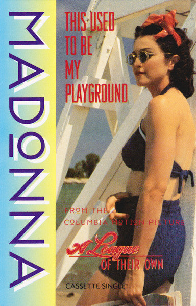 Madonna | This Used To Be My Playground (K7)