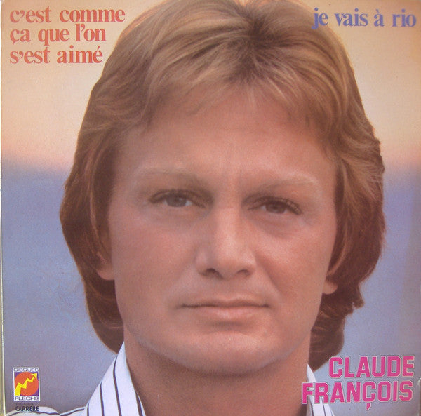 Claude François | C'est comme ca que l'ont s'est aimé - Vinyle