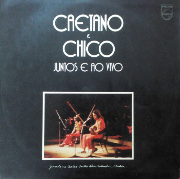 Caetano e Chico | Juntos e Ao vivo - Vinyle