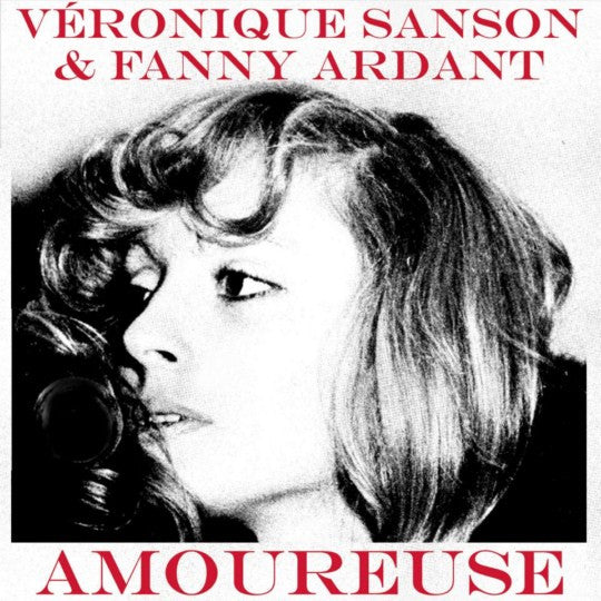 Véronique Sanson & Fanny Ardant | Amoureuse - promo
