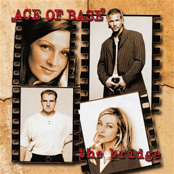 Ace Of Base | The Bridge
