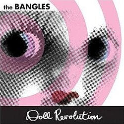 The Bangles | Doll Revolution (UK)