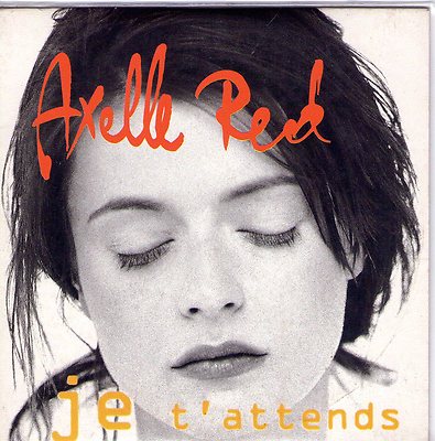 Axelle Red | Je T'attends