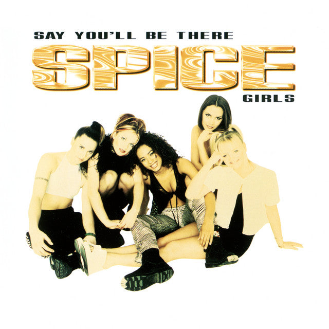 Spice Girls | Say You'll Be There