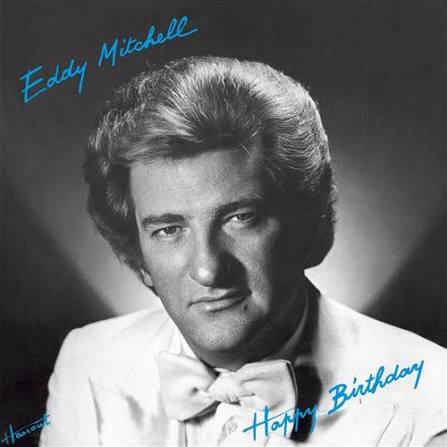 Eddy Mitchell |Happy Birthday - Vinyle
