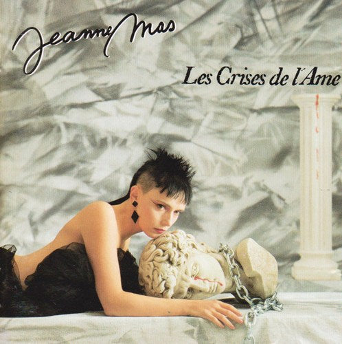 Jeanne Mas | Les crises de l'âme