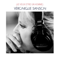 Véronique Sanson | Je veux être un homme - promo