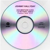 Johnny Hallyday | Documentaire audio "Ca ne finira jamais" (CD promo)